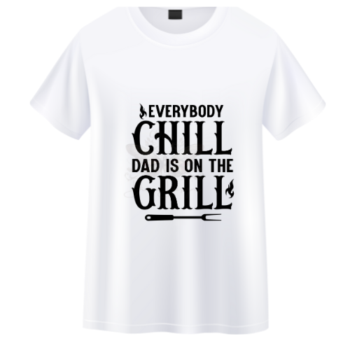 Father's Day T-shirt Chill Dad on the Grill